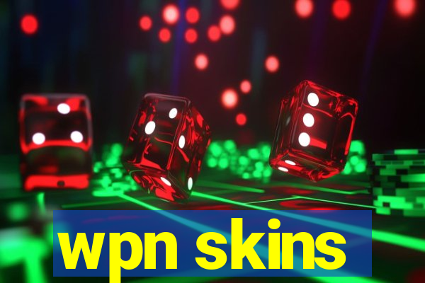 wpn skins