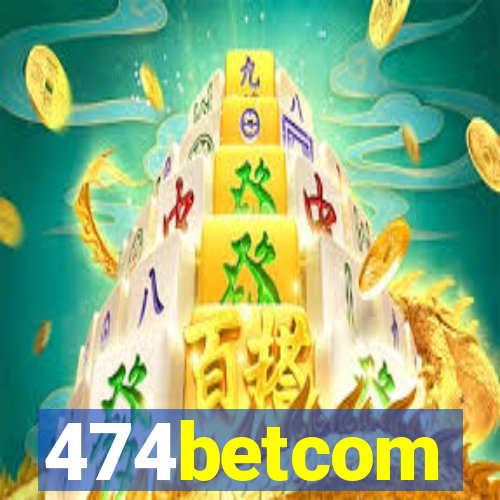 474betcom