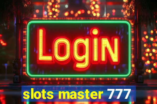 slots master 777