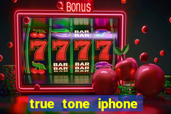 true tone iphone economiza energia