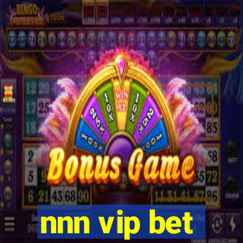 nnn vip bet