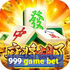 999 game bet