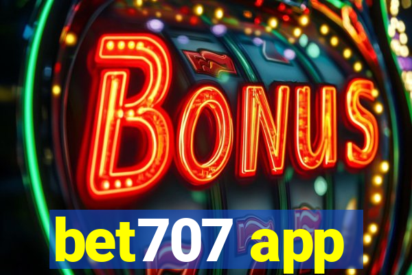 bet707 app