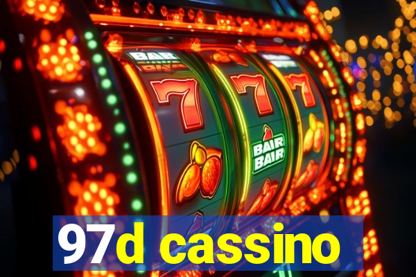 97d cassino