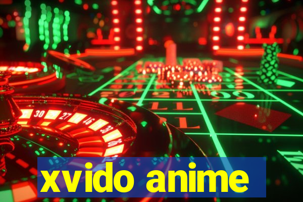 xvido anime