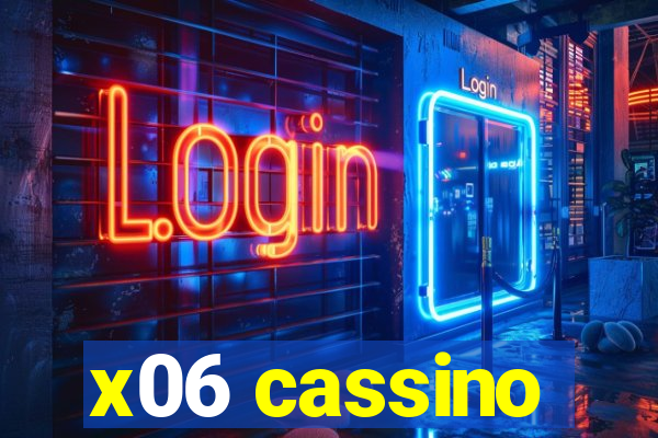 x06 cassino