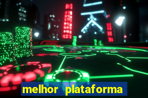 melhor plataforma de jogos para ganhar dinheiro