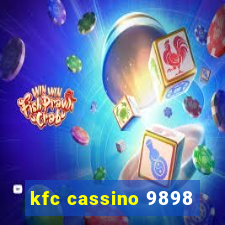 kfc cassino 9898