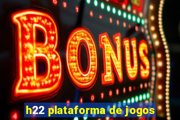 h22 plataforma de jogos