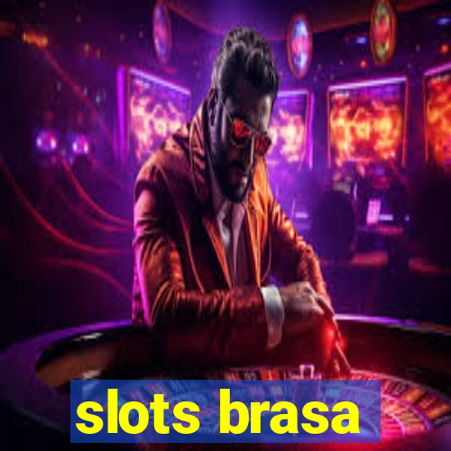 slots brasa