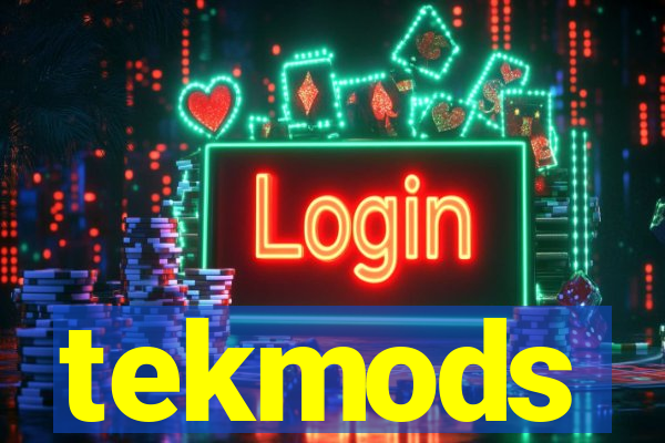 tekmods