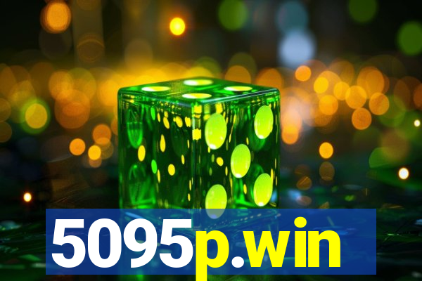 5095p.win