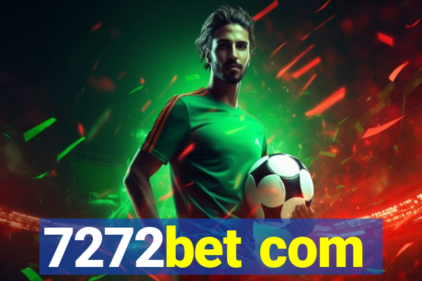 7272bet com