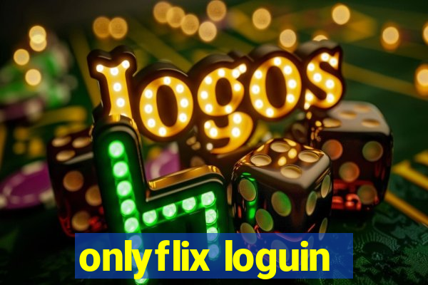 onlyflix loguin