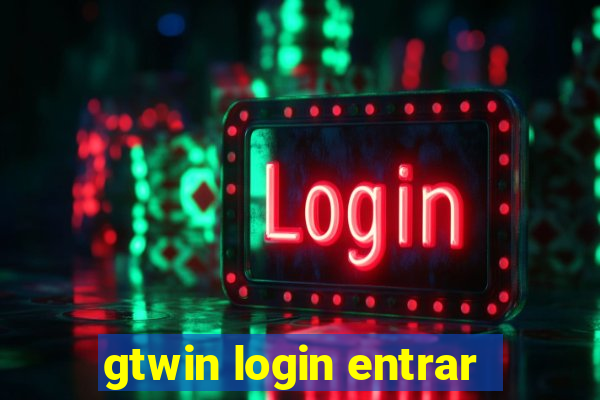 gtwin login entrar