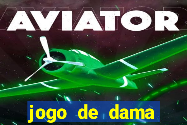 jogo de dama valendo dinheiro