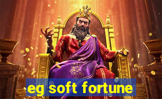 eg soft fortune