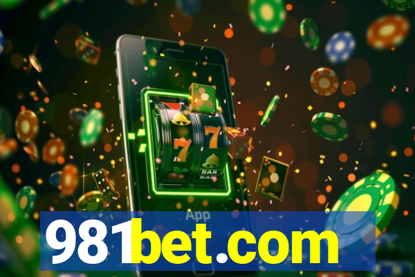 981bet.com