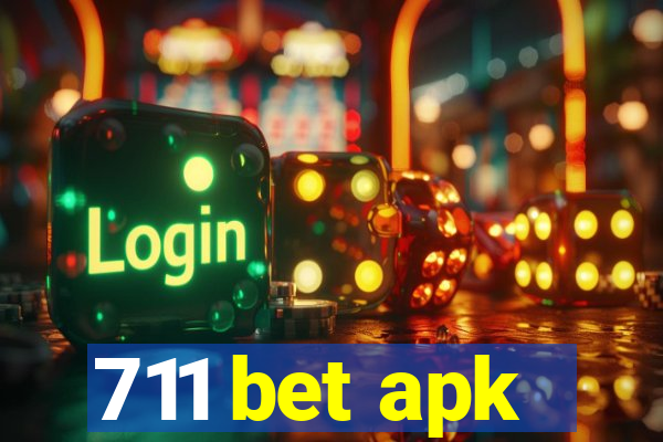 711 bet apk