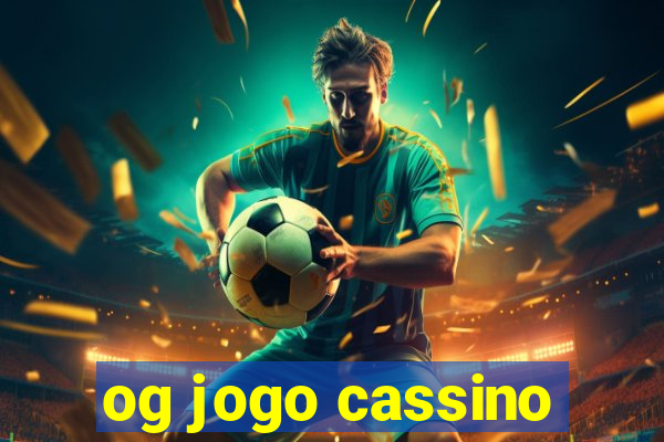 og jogo cassino