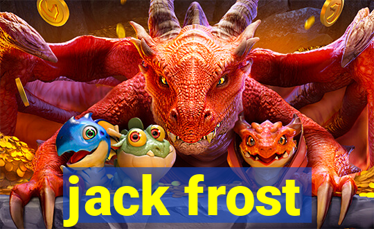 jack frost