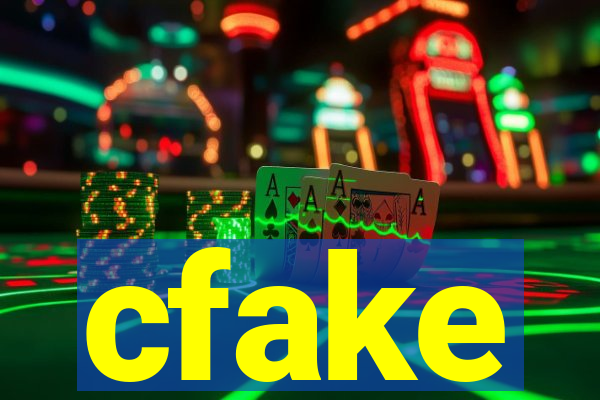 cfake