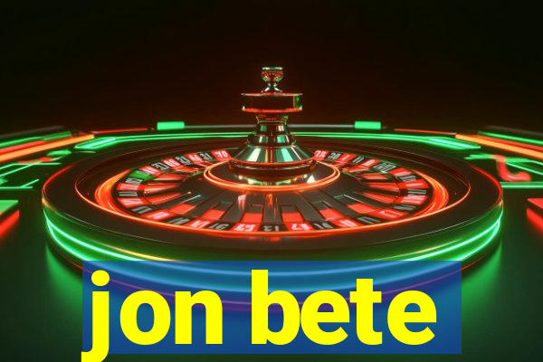 jon bete