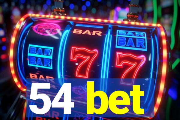 54 bet