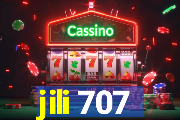 jili 707