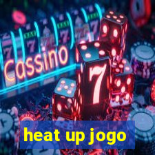 heat up jogo