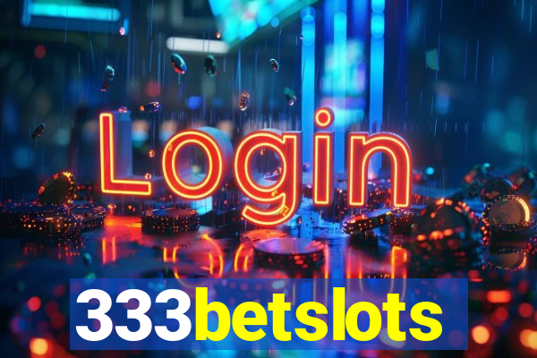 333betslots