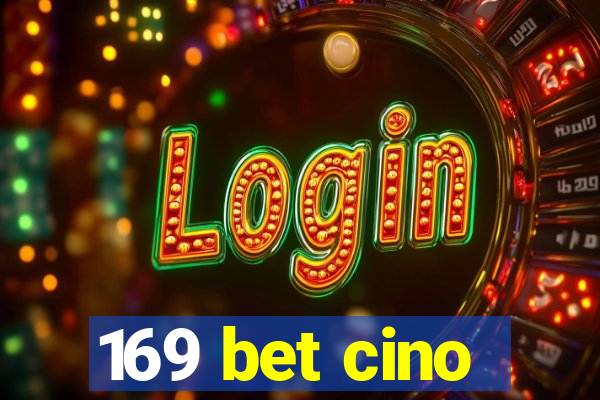 169 bet cino