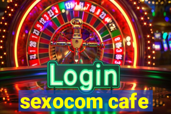 sexocom cafe