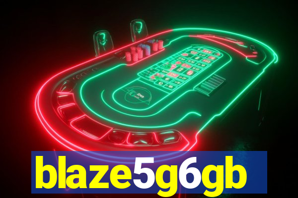 blaze5g6gb