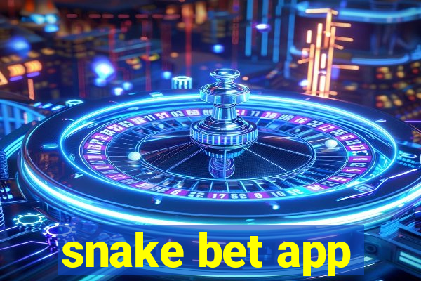 snake bet app