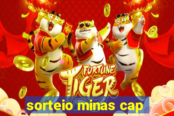 sorteio minas cap