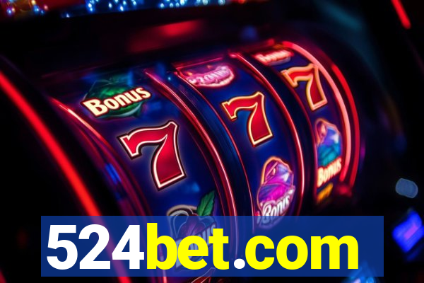 524bet.com