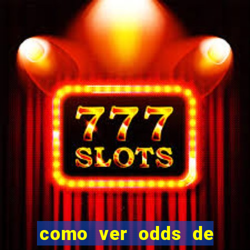 como ver odds de jogos passados