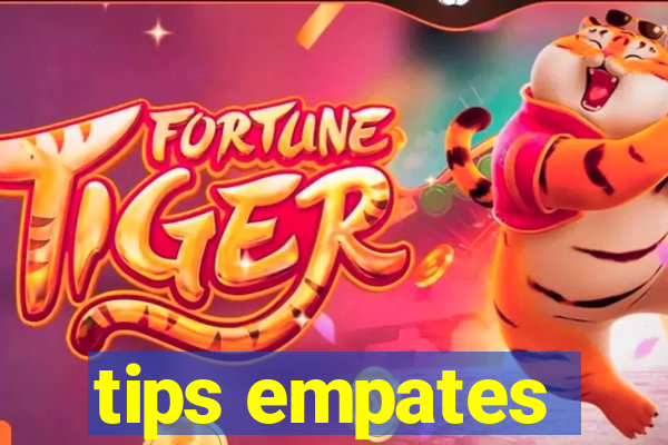 tips empates