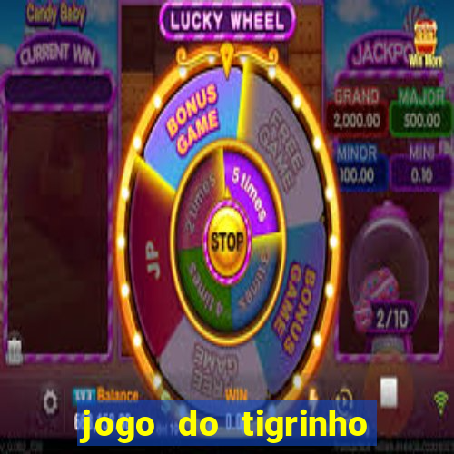 jogo do tigrinho deposito minimo 1 real