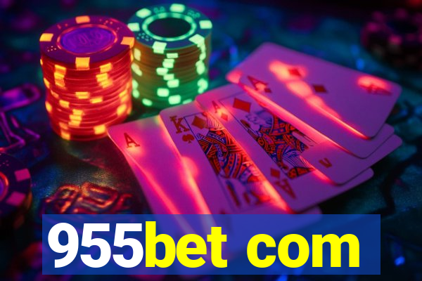 955bet com