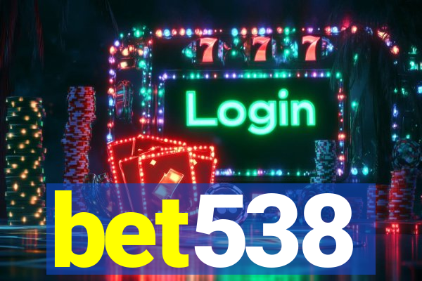 bet538