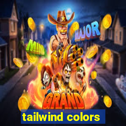 tailwind colors