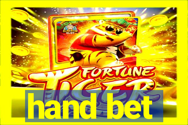 hand bet