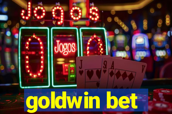 goldwin bet