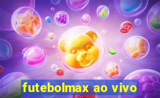 futebolmax ao vivo