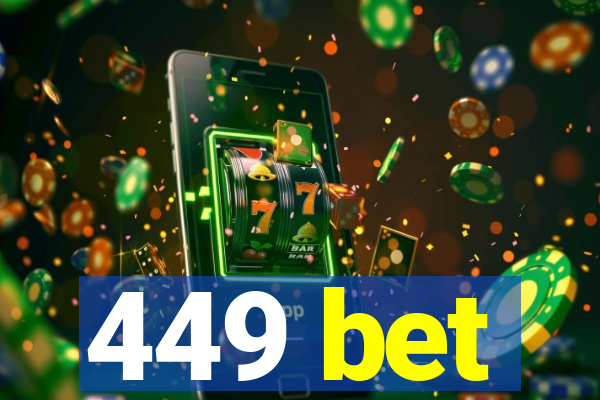 449 bet