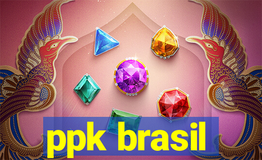 ppk brasil