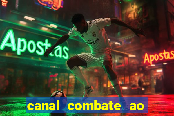 canal combate ao vivo multicanais