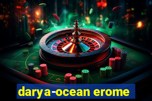 darya-ocean erome